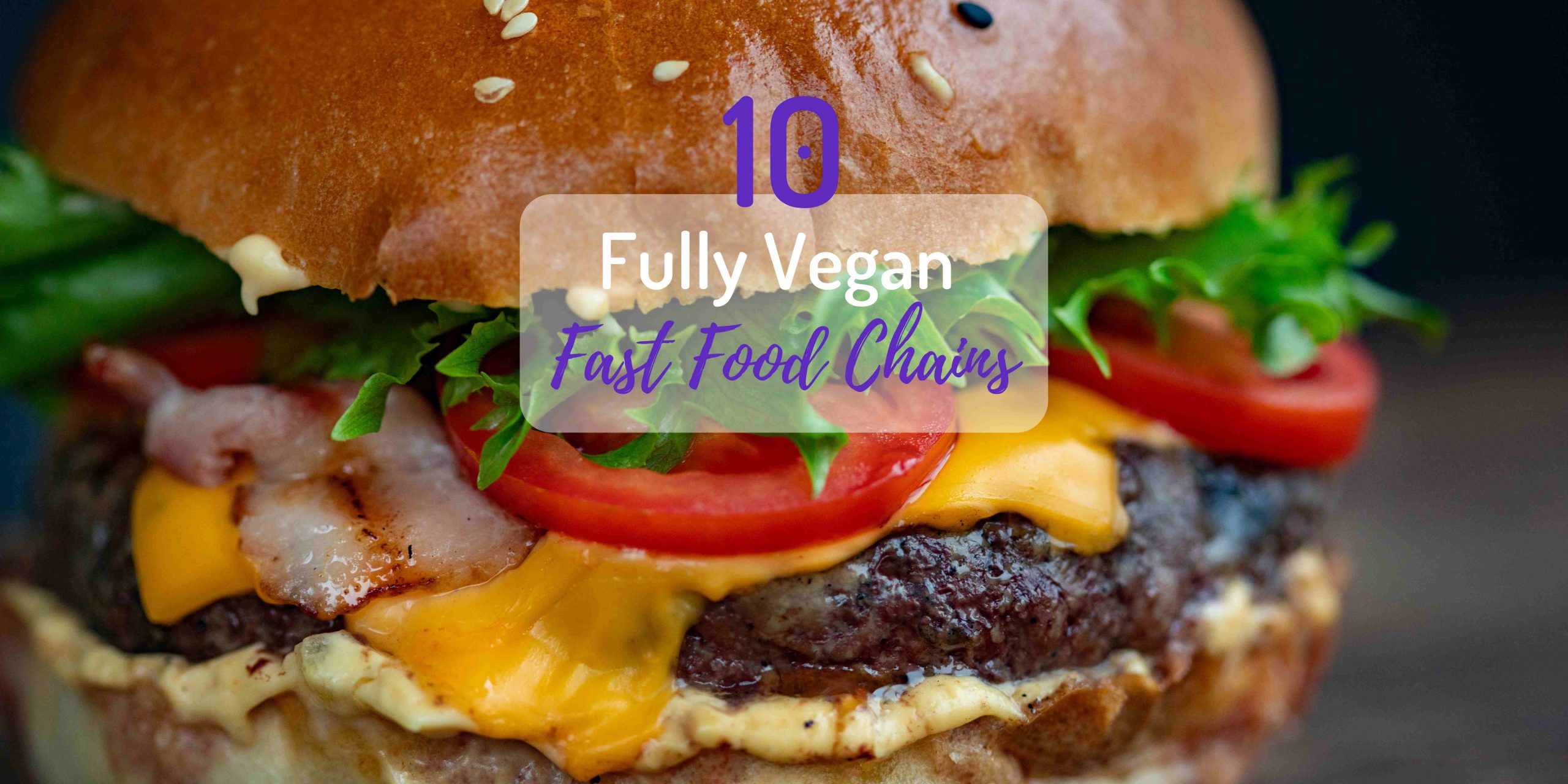 Vegan Fast Food Chains - HappyCow