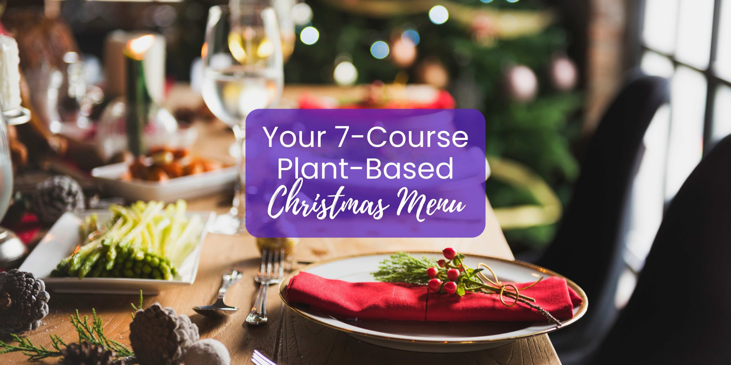 your-seven-course-plant-based-christmas-menu